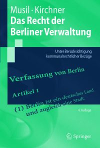 Das Recht der Berliner Verwaltung: Unter Berücksichtigung kommunalrechtlicher Bezüge eBook