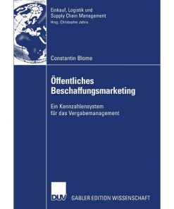 Öffentliches Beschaffungsmarketing: Ein Kennzahlensystem für das Vergabemanagement eBook