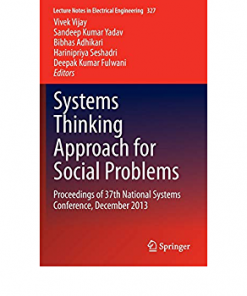 Systems Thinking Approach for Social Problems: Proceedings of 37th National Systems Conference, December 2013 eBook
