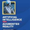 Artificial Intelligence Meets Augmented Reality: Redefining Regular Reality eBook