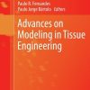 Advances on Modeling in Tissue Engineering eBook