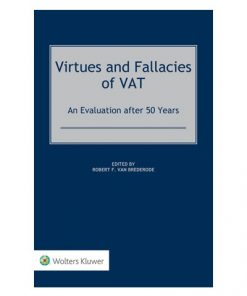 Virtues and Fallacies of VAT: An Evaluation after 50 Years eBook