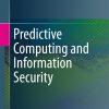 Predictive Computing and Information Security eBook