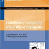 Evolutionary Computing and Artificial Intelligence: Essays Dedicated to Takao Terano on the Occasion of His Retirement eBook