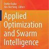 Applied Optimization and Swarm Intelligence eBook