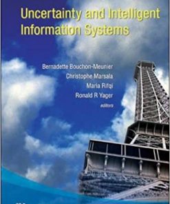 Uncertainty And Intelligent Information Systems eBook