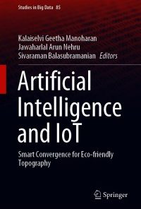Artificial Intelligence and IoT: Smart Convergence for Eco-friendly Topography eBook