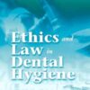 Ethics and Law in Dental Hygiene eBook