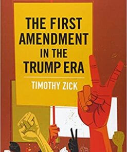 The First Amendment in the Trump Era eBook