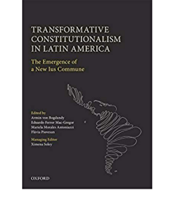 Transformative Constitutionalism in Latin America: The Emergence of a New Ius Commune eBook