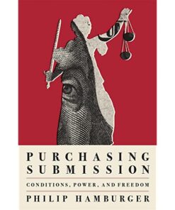 Purchasing Submission: Conditions, Power, and Freedom eBook