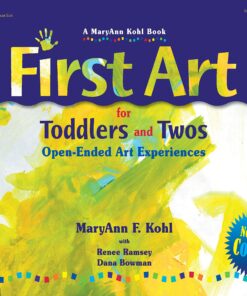 First Art for Toddlers and Twos: Open-Ended Art Experiences eBook