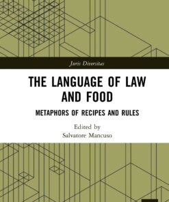 The Language of Law and Food: Metaphors of Recipes and Rules eBook