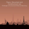 Peace, Discontent and Constitutional Law: Challenges to Constitutional Order and Democracy eBook