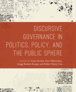 Discursive Governance in Politics, Policy, and the Public Sphere eBook