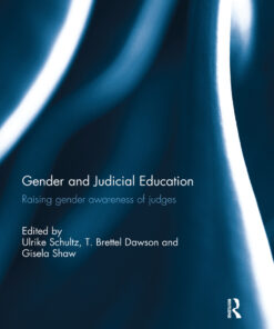 Gender and Judicial Education: Raising Gender Awareness of Judges eBook