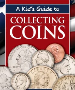 A Kid's Guide to Collecting Coins eBook