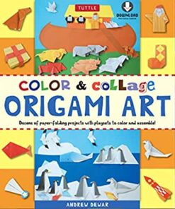 Color & Collage Origami Art Kit Ebook: This Easy Origami Book Contains 45 Fun Projects, Origami How-to Instructions and Downloadable Materials eBook