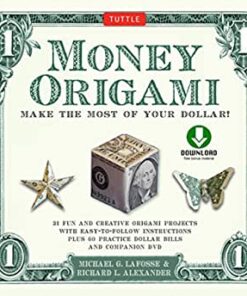 Mini Money Origami Kit Ebook: Make the Most of Your Dollar!: Origami Book with 40 Origami Paper Dollars, 5 Projects and Instructional DVD eBook
