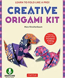 Creative Origami eBook: Learn to Fold Like a Pro!: Downloadable Video and 64-Page Origami Book: Original, Easy Origami for Kids or Adults eBook