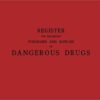 Register for Recording Purchases and Supplies of Dangerous Drugs eBook