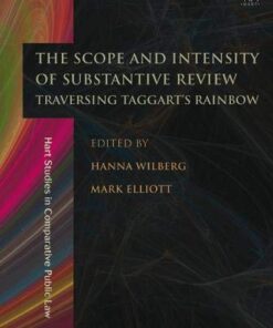 The Scope and Intensity of Substantive Review: Traversing Taggart’s Rainbow eBook