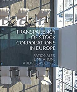 Transparency of Stock Corporations in Europe: Rationales, Limitations and Perspectives eBook