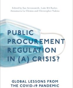 Public Procurement Regulation in (a) Crisis?: Global Lessons from the COVID-19 Pandemic eBook