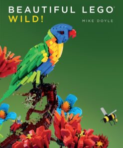 Beautiful LEGO 3: Wild! eBook