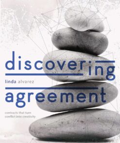Discovering Agreement: Contracts That Turn Conflict Into Creativity eBook