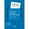 Droit des contrats administratifs - 2e éd. eBook