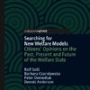 Searching for New Welfare Models: Citizens' Opinions on the Past, Present and Future of the Welfare State eBook