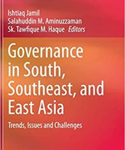Governance in South, Southeast, and East Asia: Trends, Issues and Challenges eBook