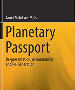 Planetary Passport: Re-presentation, Accountability and Re-Generation eBook