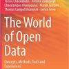 The World of Open Data: Concepts, Methods, Tools and Experiences eBook