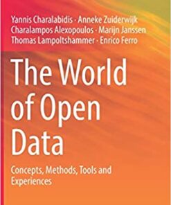 The World of Open Data: Concepts, Methods, Tools and Experiences eBook