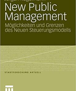 New Public Management: Möglichkeiten und Grenzen des Neuen Steuerungsmodells eBook