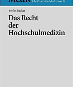 Das Recht der Hochschulmedizin eBook