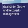 Qualität im Cluster- und Netzwerkmanagement eBook