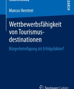 Wettbewerbsfähigkeit von Tourismusdestinationen: Bürgerbeteiligung als Erfolgsfaktor? eBook