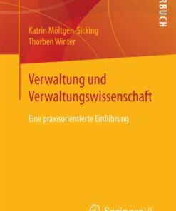 Verwaltung und Verwaltungswissenschaft: Eine praxisorientierte Einführung eBook