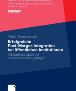 Erfolgreiche Post-Merger-Integration bei öffentlichen Institutionen: Fallstudienanalyse bei Sozialversicherungsträgern eBook