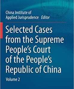 Selected Cases from the Supreme People’s Court of the People’s Republic of China: Volume 2 eBook