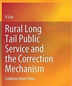 Rural Long Tail Public Service and the Correction Mechanism: Evidence from China eBook