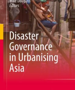 Disaster Governance in Urbanising Asia eBook