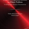 Dirichlet-dirichlet Domain Decomposition Methods For Elliptic Problems: H And Hp Finite Element Discretizations h and hp Finite Element Discretizations eBook