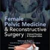 Female Pelvic Medicine and Reconstructive Surgery eBook