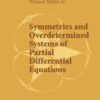 Symmetries and Overdetermined Systems of Partial Differential Equations eBook