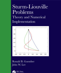 Sturm-Liouville Problems: Theory and Numerical Implementation eBook