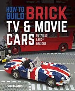How to Build Brick TV and Movie Cars: Detailed LEGO Designs eBook